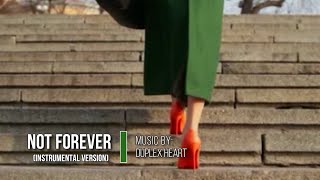 NOT FOREVER: Duplex Heart IWRITE TV #newyork #sentimental #notforever #instrumental #popmusic #video