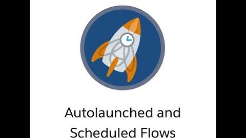 Autolaunched and Scheduled Flows | Challenge 1 to 4