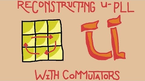 U PLL with Commutators