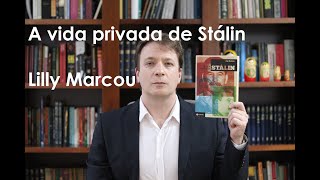 Play video: Leitura de Vassoler: A vida privada de Stálin | Lilly Marcou