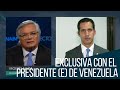 Efecto Naím: Entrevista a Juan Guaidó