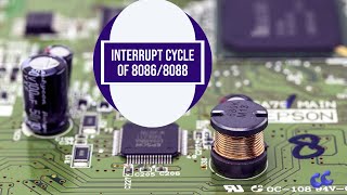 MM 1. Interrupt cycle of 8086/8088