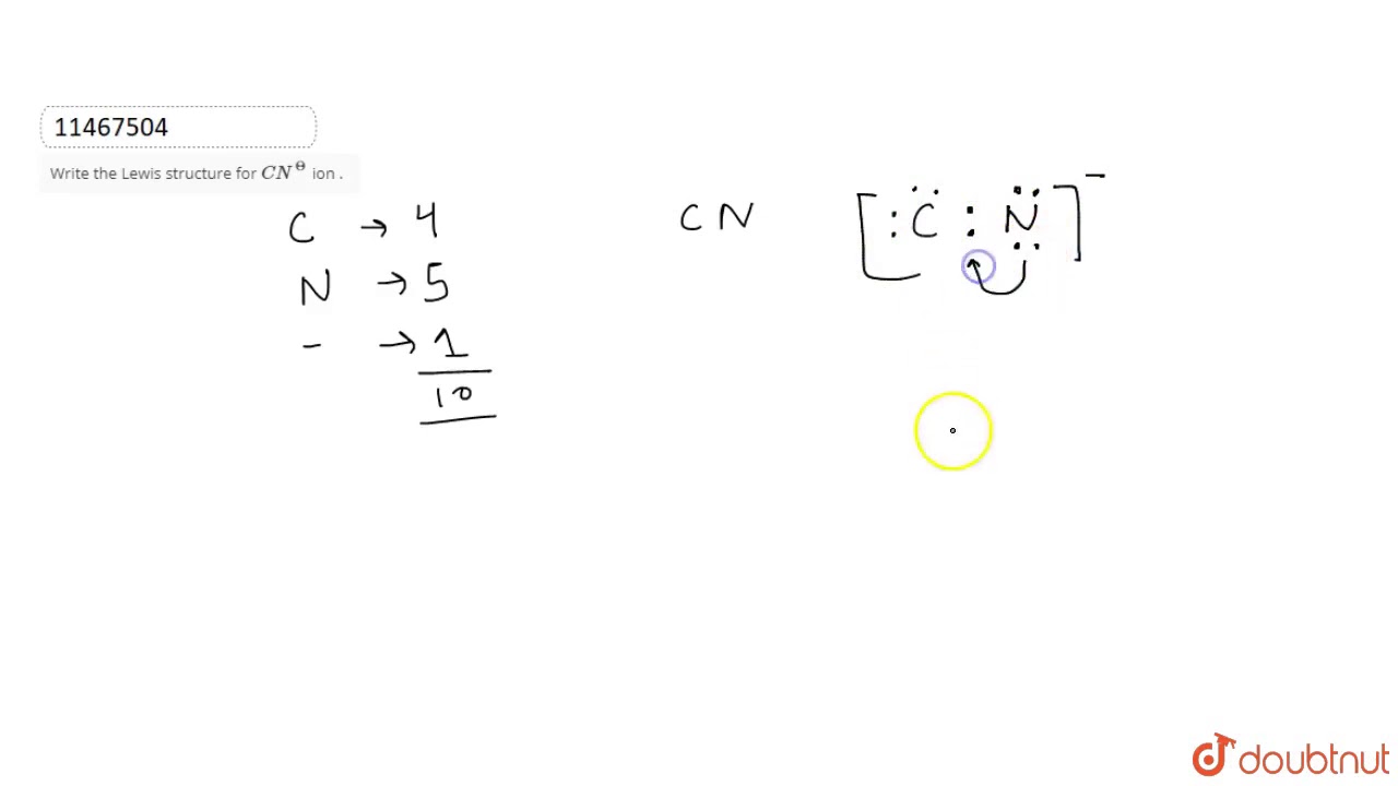 Write The Lewis Structure For Cn 8 Ion Youtube