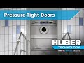 Stainless steel pressuretight doors by huber technology inc