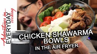 Air Fryer Shawarma Bowls – Adventures in Everyday Cooking