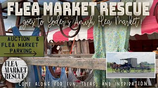 COME SHOPPING WITH ME AT YODER'S AMISH FLEA MARKET \& CRAFT SHOW FOR FINDS!!!
