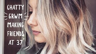 Chatty GRWM | Not Fitting In, Making Friends screenshot 5