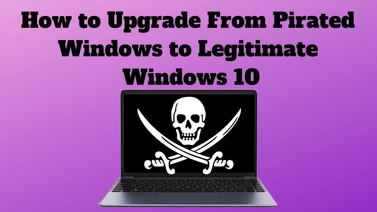 how to pirate windows 10