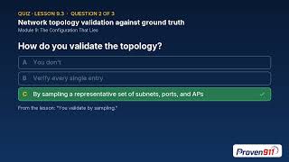 Quiz 9.3 — Network topology validation against ground truth | E911 Auditor Training