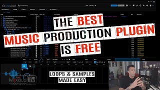 The Best Music Production Plugin is Free - Loops and Samples made easy