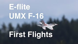 Umx F-16 - First Flights