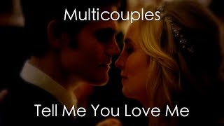 Multicouples - Tell Me You Love Me