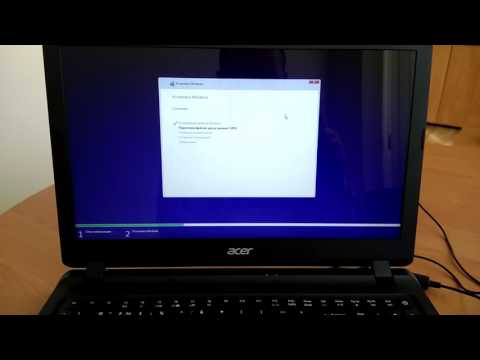 ЛАЙФХАК. Как установить WINDOWS на ноутбук acer ES15 (ES1-533)