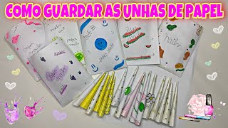 COMO GUARDAR AS UNHAS DE PAPEL | Como eu fiz os meus pacotinhos de Paper Nails | Paper nails tiktok