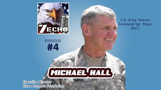 7 Echo Podcast - Michael Hall - Episode #4