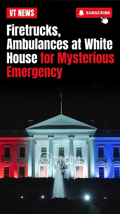 Firetrucks, Ambulances at White House for Mysterious Emergency