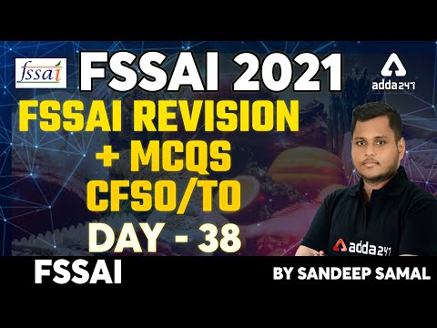 FSSAI Recruitment 2021 | FSSAI Recruitment |FSSAI Revision + MCQs | #38 | CFSO/TO By Sandeep Samal