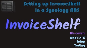 InvoiceShelf installeren als container in een Synology NAS [Videoverzoek]