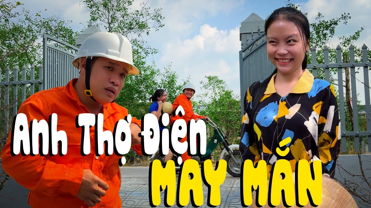 Anh Thợ Điện May Mắn #videogiaitri #vochongson #nguyenhuyvlog #haihuoc #giaitri