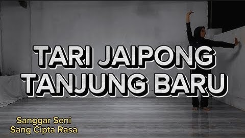 TARI JAIPONG TANJUNG BARU TUNGGAL