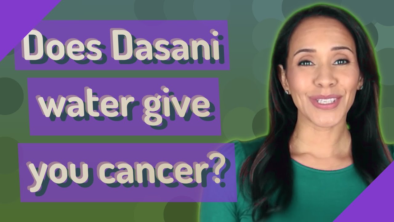 Does Dasani water give you cancer? YouTube