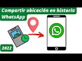 WhatsApp: compartir historia con ubicación geográfica