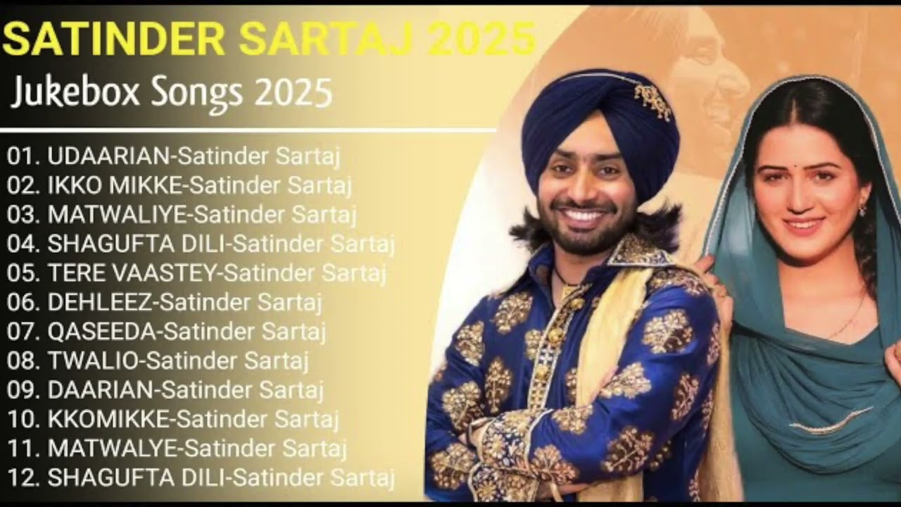 Satinder Sartaaj New Punjabi Songs | New All Punjabi Jukebox 2025