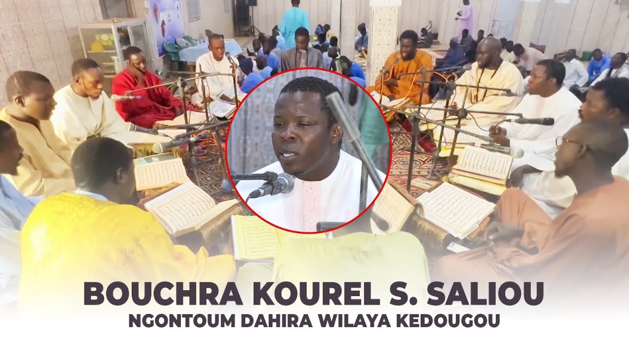 Bouchra Kourel Serigne Saliou KDG Ngontoum Dahira Wilaya Kédougou