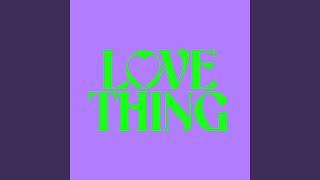 Love Thing