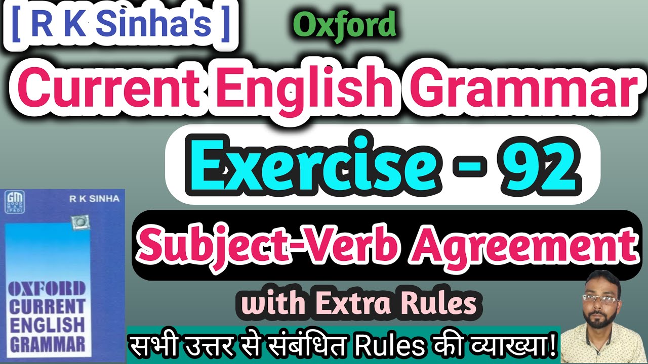 Oxford Current English Grammar Ex 92 | Subject verb agreement practice questions