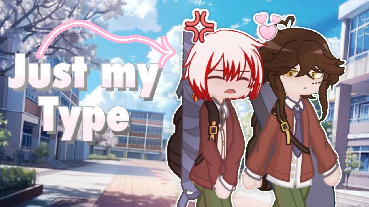 Just My Type || BSD GACHA || Suegiku || Gakuen AU || ♥️🍰