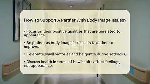 How To Support A Partner With Body Image Issues? - Inside Body Image