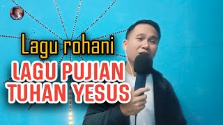 LAGU PUJIAN TUHAN YESUS | EDIS TV | LAGU PASKAH |NORBERT SERVARIOS (Cover)