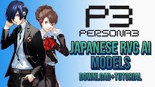 [Persona AI] PERSONA 3 RVC AI MODELS (Covers ai) Download + Tutorial (and more!!)
