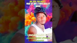 Mr Jack Pro Beatztitlo Ungafambi Kataprod By Mpc Studio Quality Audio Official New Song 2025