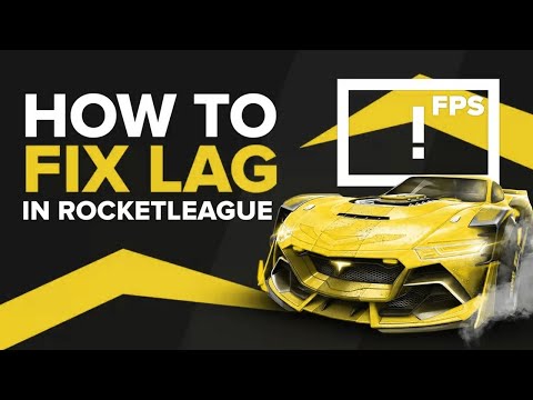 ROCKET LEAGUE Tips To BOOST FPS U0026 FIX LAG! *NEW*