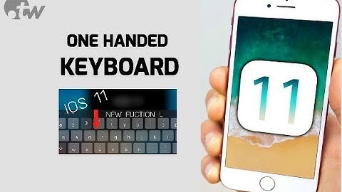 IOS 11 ONE HANDED KEYBOARD !