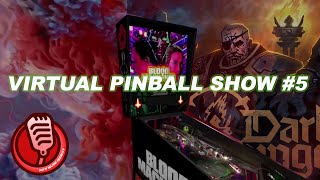 Virtual Pinball Show #5 [ introducing Virtual Pinball Universal Tutorials ]