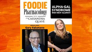 Alpha-gal Syndrome (Red Meat Allergy) with Gary Falcetano