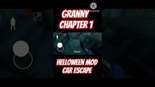 Car Escape 🚗💨 | Chapter 1 Halloween Mod Gameplay #ytshorts #shorts #granny #grannygameplay