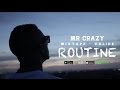 Mr crazy  routine  officiel 