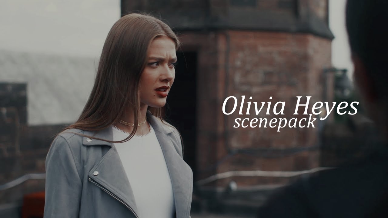 ❖ Olivia Heyes | Get Even, 1x01 — SCENEPACK❜ 