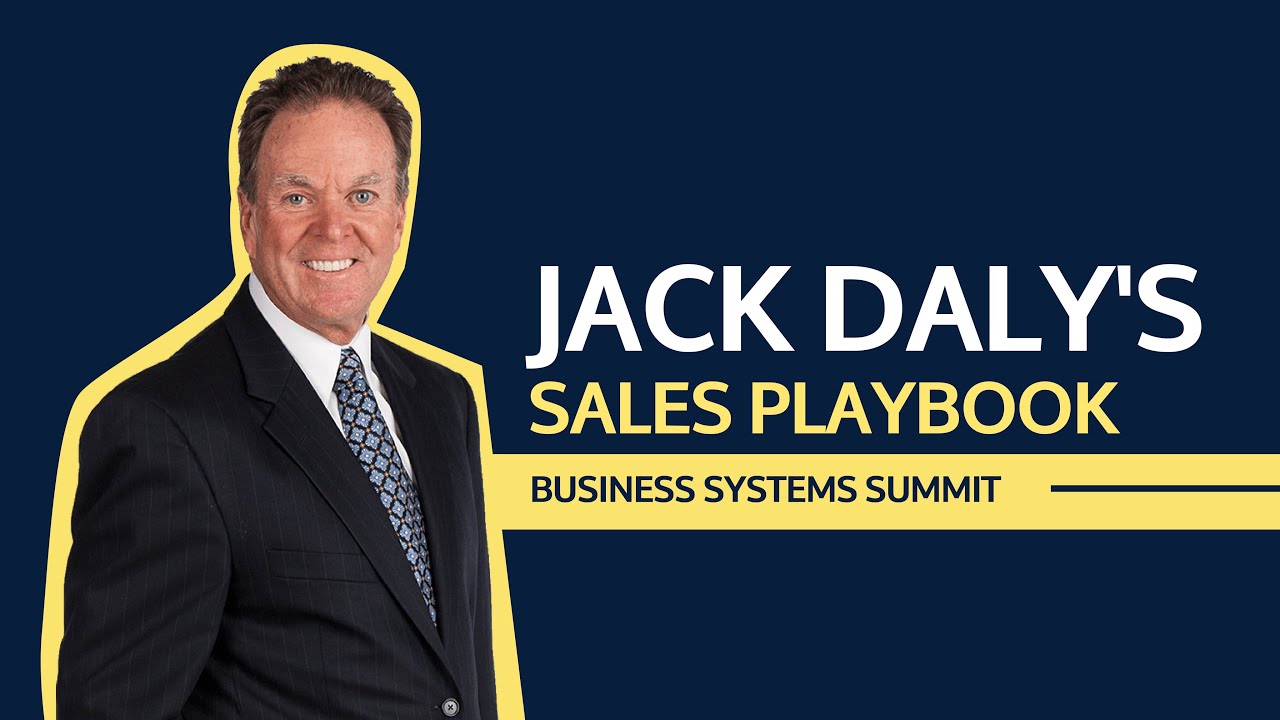 Jack Daly's Sales Playbook | Business Systems Summit