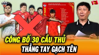 HLV Kim Sang Sik Công Bố 30 Cái Tên Lên Tuyển, Thẳng Tay Gạch Tên Hàng Loạt Trò Cưng Troussier