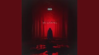 Ye Ghatel - Folani, WICKED