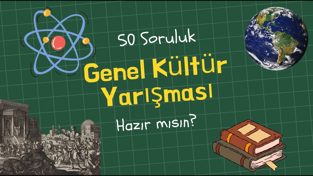 50 Soruluk Genel Kültür Testi 2026 | Bilgi Seviyeni Ölç!
