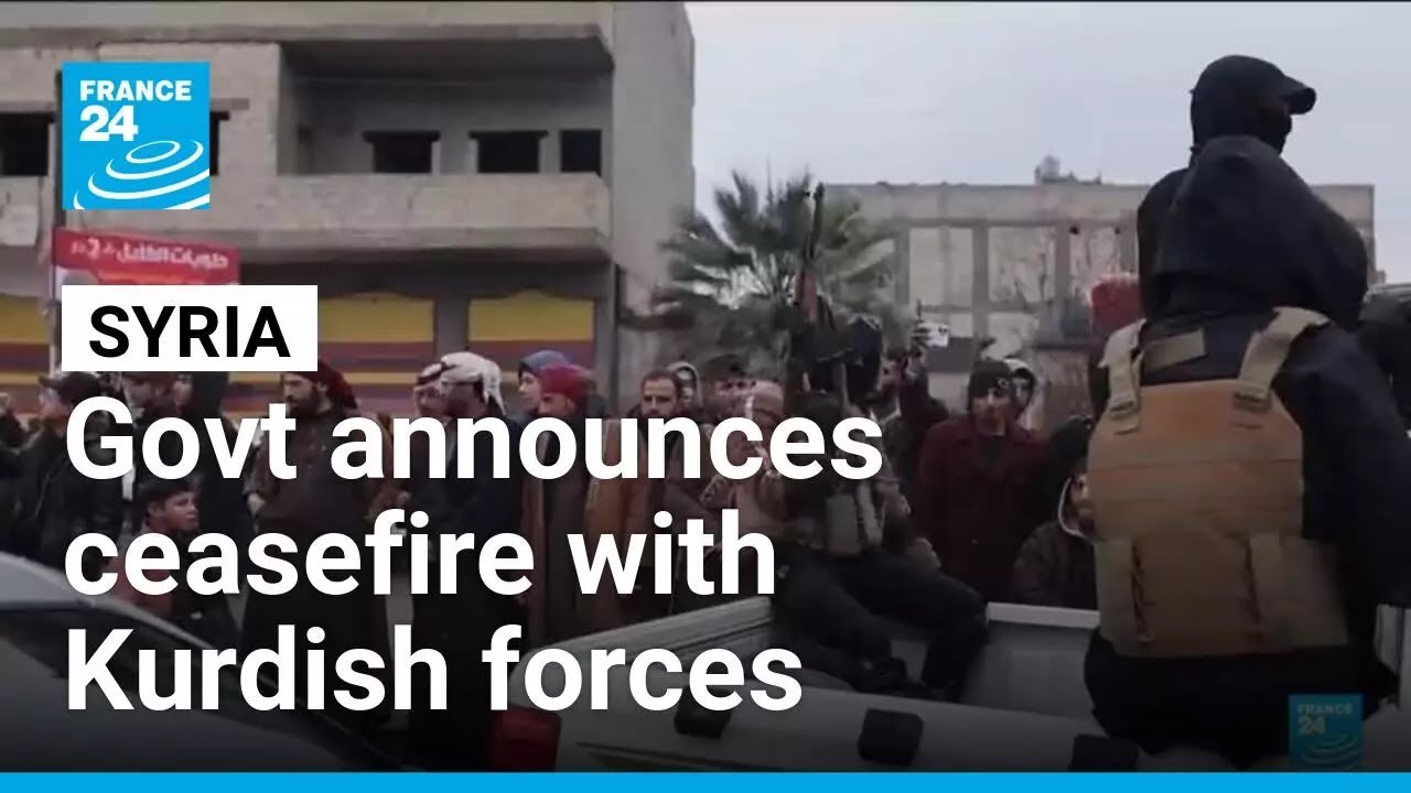 Syrian government announces ceasefire with Kurdish forces • FRANCE 24 English