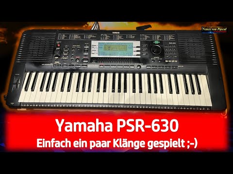 Yamaha PSR-630 ⭐️ 2-3 Lieder Mit Meinem Alten Keyboard Aufgenommen ⭐️ Einfach Mal Wieder Bisschen...