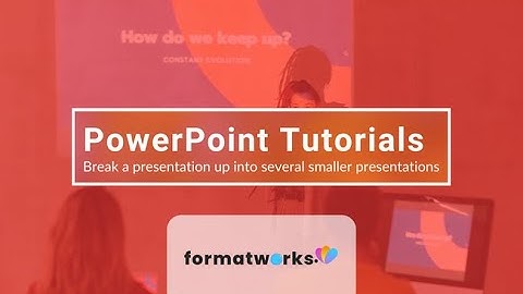 Break Presentation into Multiple Presentations | Tutorial Video