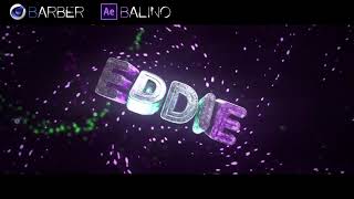 Intro #379 Eddie Ft. Barber [Absolutely NOT inspired by Braz xD] |Balino [C4D+AE]